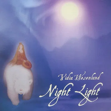 Night Light by Vidia Wesenlund - album cover