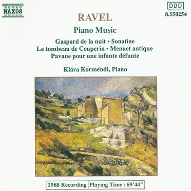 Piano Music: Gaspard de la nuit / Sonatine / La Tombeau de Couperin / Menuet antique / Pavane pour une infante défunte
