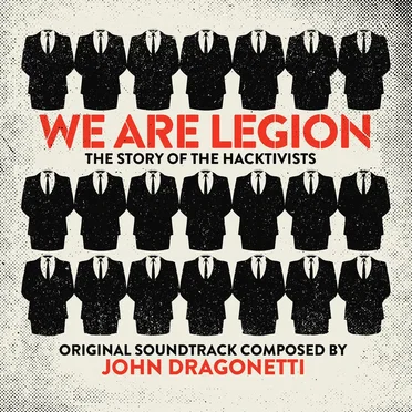 We Are Legion: The Story of the Hacktivists: Original Soundtrack