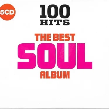 100 Hits: The Best Soul Album by Various Artists - album cover