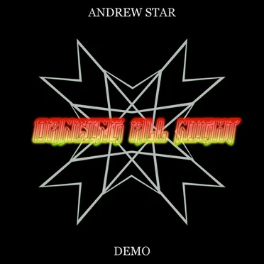 Dancing All Night (Demo) by Andrew Star - album cover