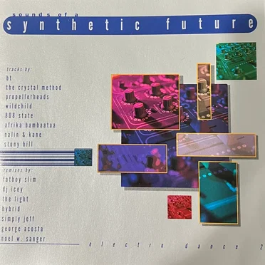 Electro Dance 2: Synthetic Future by Various Artists - album cover