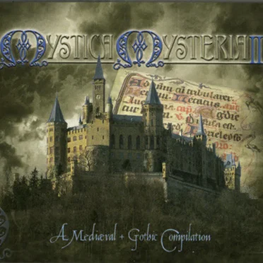 Mystica Mysteria III: A Medieval + Gothic Compilation by Various Artists - album cover
