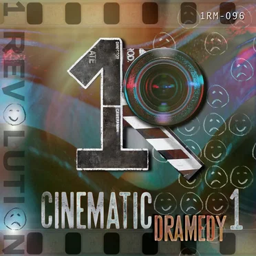 Cinematic Dramedy by 1 Revolution Music - album cover