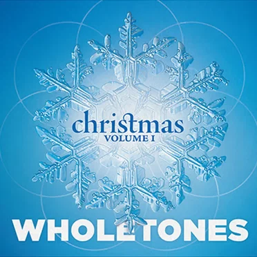 Christmas Volume 1 by WHOLETONES - album cover