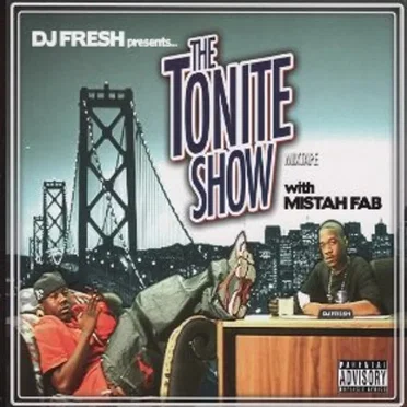 The Tonite Show with Mistah FAB