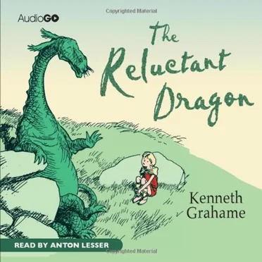 The Reluctant Dragon by Kenneth Grahame - album cover