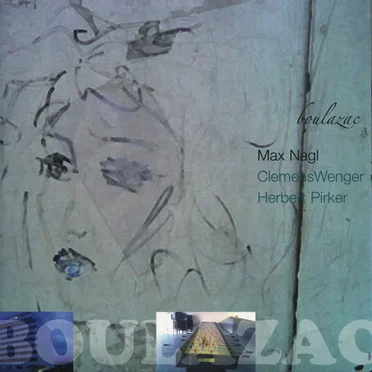 Boulazac by Max Nagl Trio - album cover