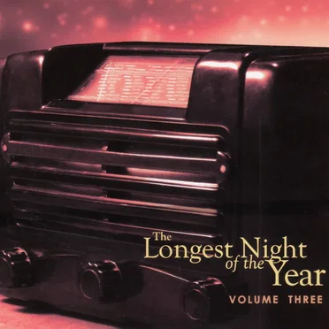 The Longest Night of the Year, Volume Three by Various Artists - album cover
