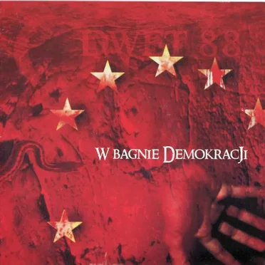 W Bagnie Demokracji by Odwet 88 - album cover