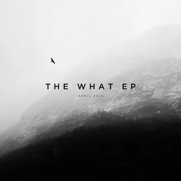 The What EP 2014: April by Various Artists - album cover