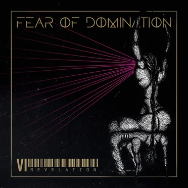 VI: Revelation by Fear of Domination - album cover