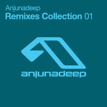 Anjunadeep Remixes Collection 01 by Various Artists - album cover