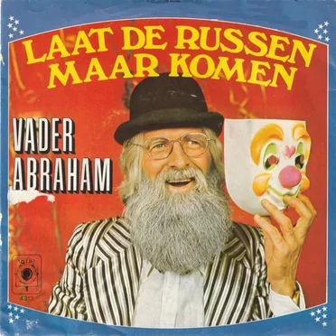 Aa’ me hoela / Laat de Russen maar komen