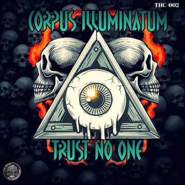 Trust No One by Corpus Illuminatum - album cover
