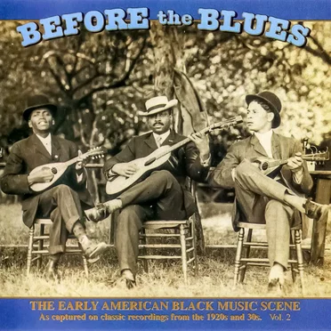 Before the Blues, Volume 2 by Various Artists - album cover