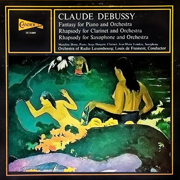Fantasy for Piano and Orchestra / Rhapsody for Clarinet and Orchestra / Rhapsody for Saxophone and Orchestra