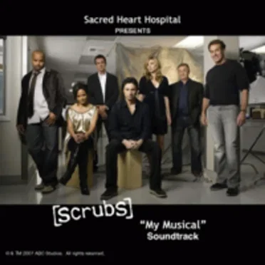 Scrubs: My Musical by Various Artists - album cover