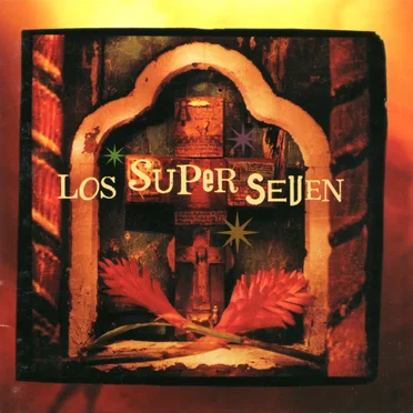 Los Super Seven by Los Super Seven - album cover