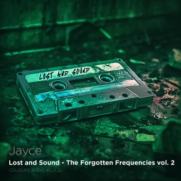 Lost & Sound - The Forgotten Frequencies VOL 2 by Jayce - album cover