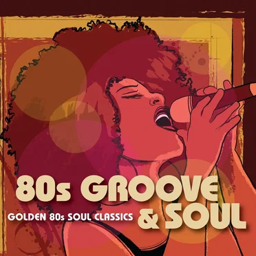80's Groove & Soul by Various Artists - album cover