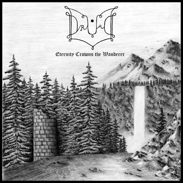 Eternity Crowns the Wanderer by Druad - album cover