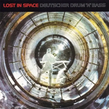 Lost in Space - Deutscher Drum 'n' Bass by Various Artists - album cover