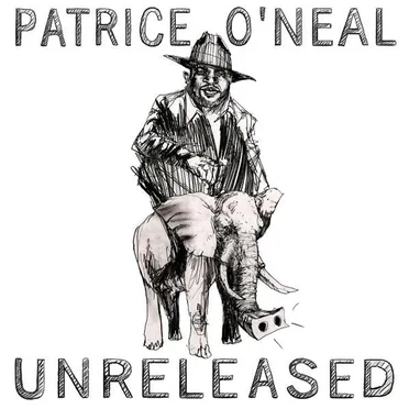 Unreleased by Patrice O’Neal - album cover