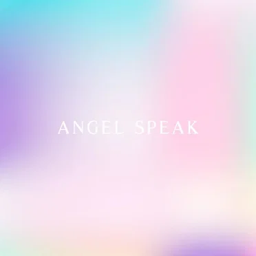 Angel Speak
