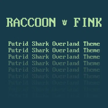 Putrid Shark Overland Theme by Raccoon Fink - album cover