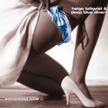 ...Something Blue...