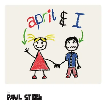 April & I by Paul Steel - album cover