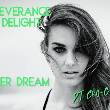 Sevreance Delight Her Dream