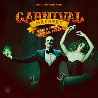 Carnival Macabre by Revolt Production Music - album cover