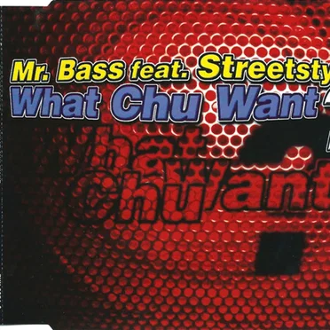 What Chu Want?