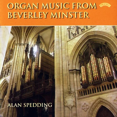 Organ Music from Beverley Minster by Alan Spedding - album cover