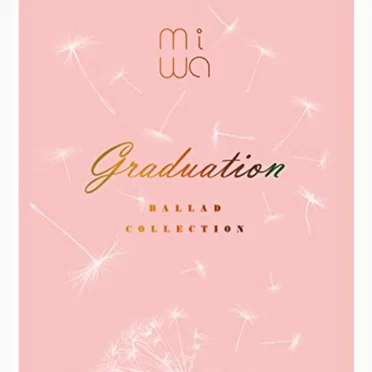 miwa ballad collection 〜graduation〜 by miwa - album cover