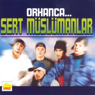 Orhanca by Sert Müslümanlar - album cover