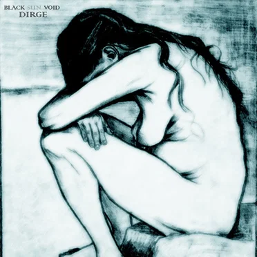 Dirge by Black Sun Void - album cover