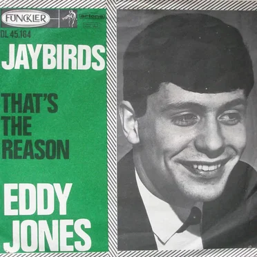 Jaybirds / That’s the Reason by Eddy Jones - album cover
