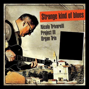 Strange Kind of Blues