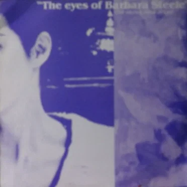 The Eyes of Barbara Steele (The Eternal Vistas of Love) by Various Artists - album cover