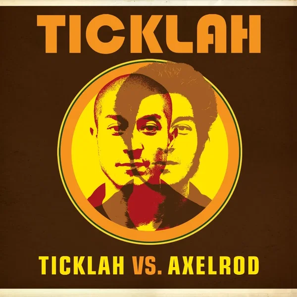 Ticklah vs. Axelrod