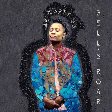 We Carry Us by Bell's Roar - album cover