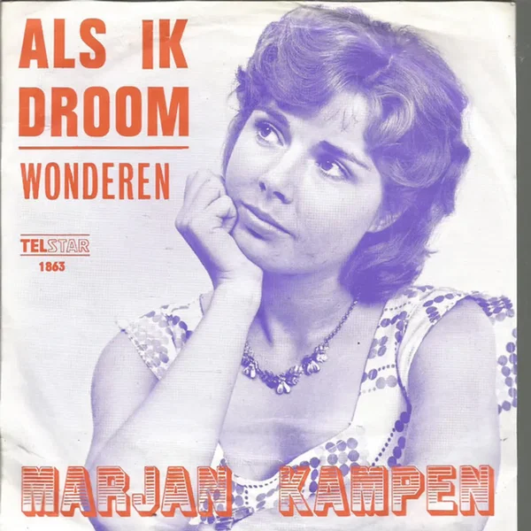 Als ik droom / Wonderen