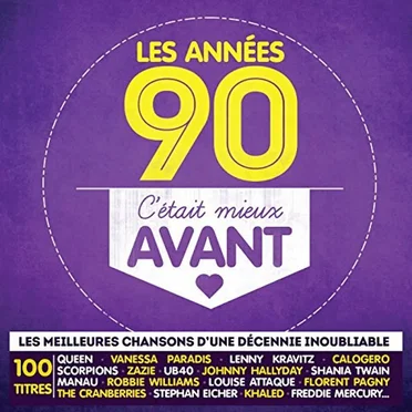 Les Années 90 : C’était mieux avant by Various Artists - album cover