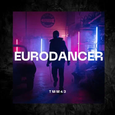 Eurodancer by TMM43 - album cover