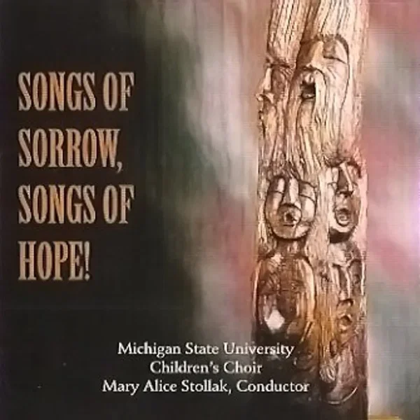 Songs of Sorrow, Songs of Hope