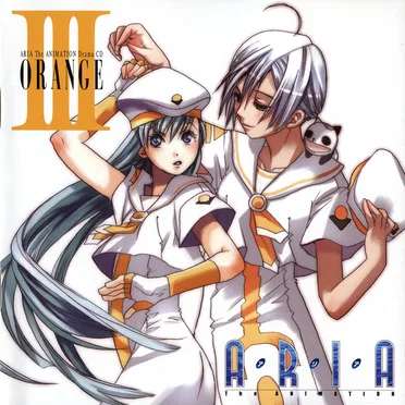 ARIA The ANIMATION Drama CD Ⅲ ORANGE