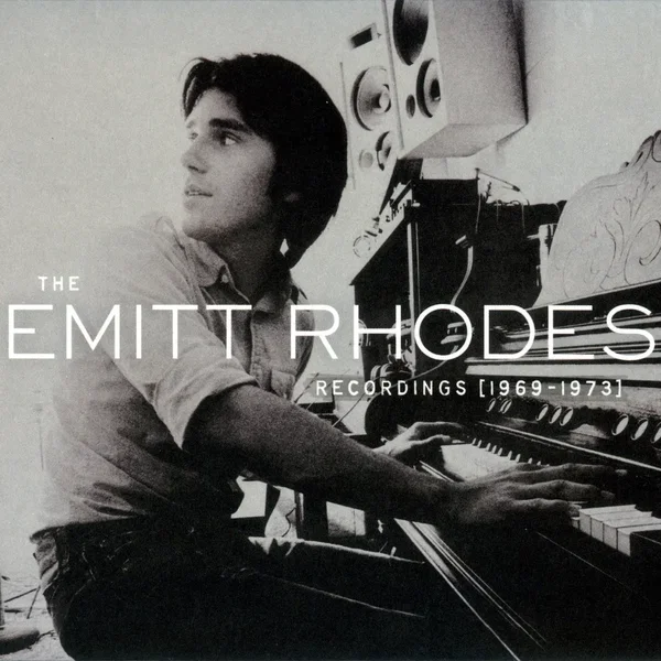 The Emitt Rhodes Recordings (1969-1973)